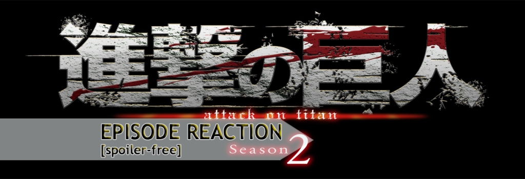 Attack on Titan s2e12 FINALE